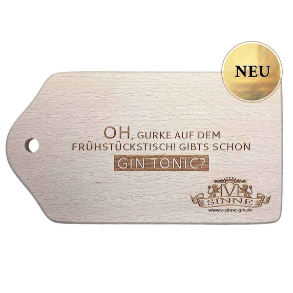 V-SINNE Frühstücksbrettle mit lustigem Gin Spruch
